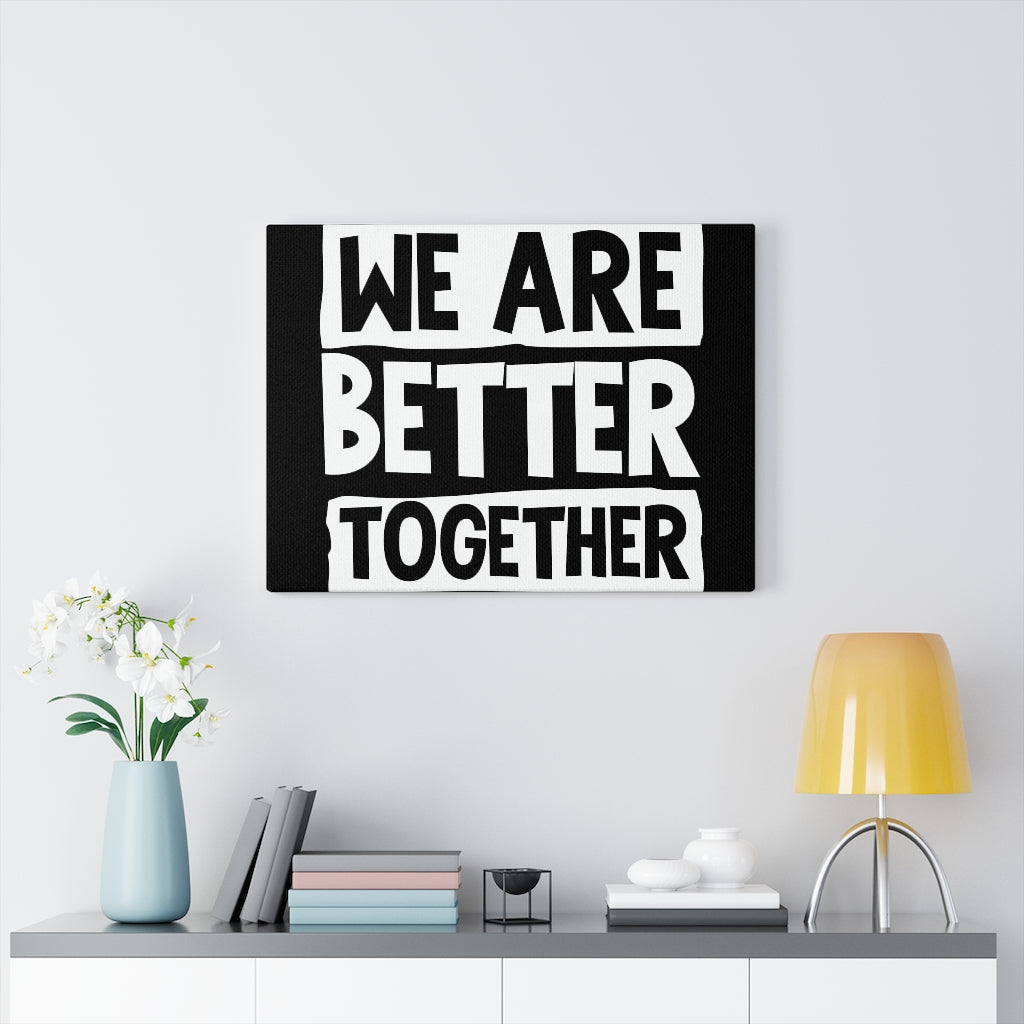 Scripture Walls Inspirational Wall Art We Are Better Together Wall Art Motivation Wall Decor for Home Office Gym Inspiring Success Quote Print Ready to Hang Unframed-Express Your Love Gifts