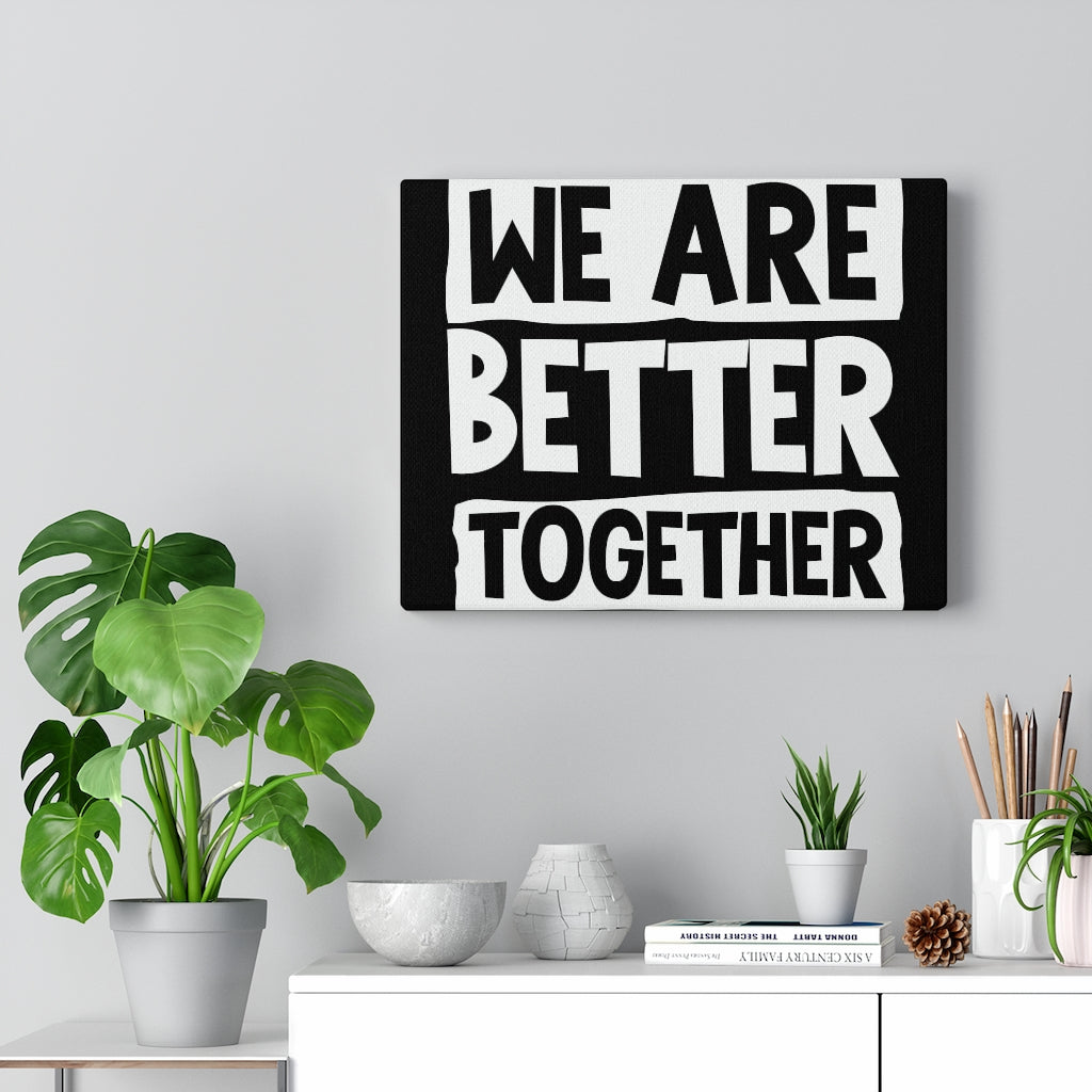 Scripture Walls Inspirational Wall Art We Are Better Together Wall Art Motivation Wall Decor for Home Office Gym Inspiring Success Quote Print Ready to Hang Unframed-Express Your Love Gifts