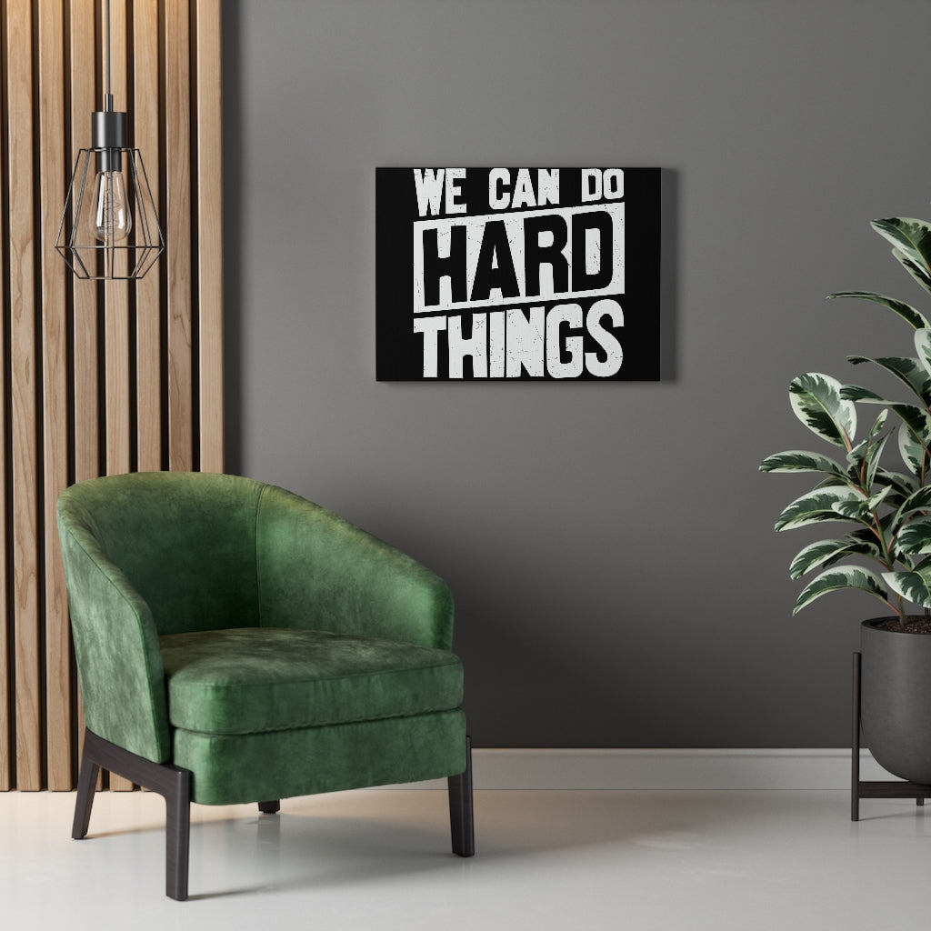 Scripture Walls Inspirational Wall Art We Can Do Hard Things Wall Art Motivation Wall Decor for Home Office Gym Inspiring Success Quote Print Ready to Hang Unframed-Express Your Love Gifts