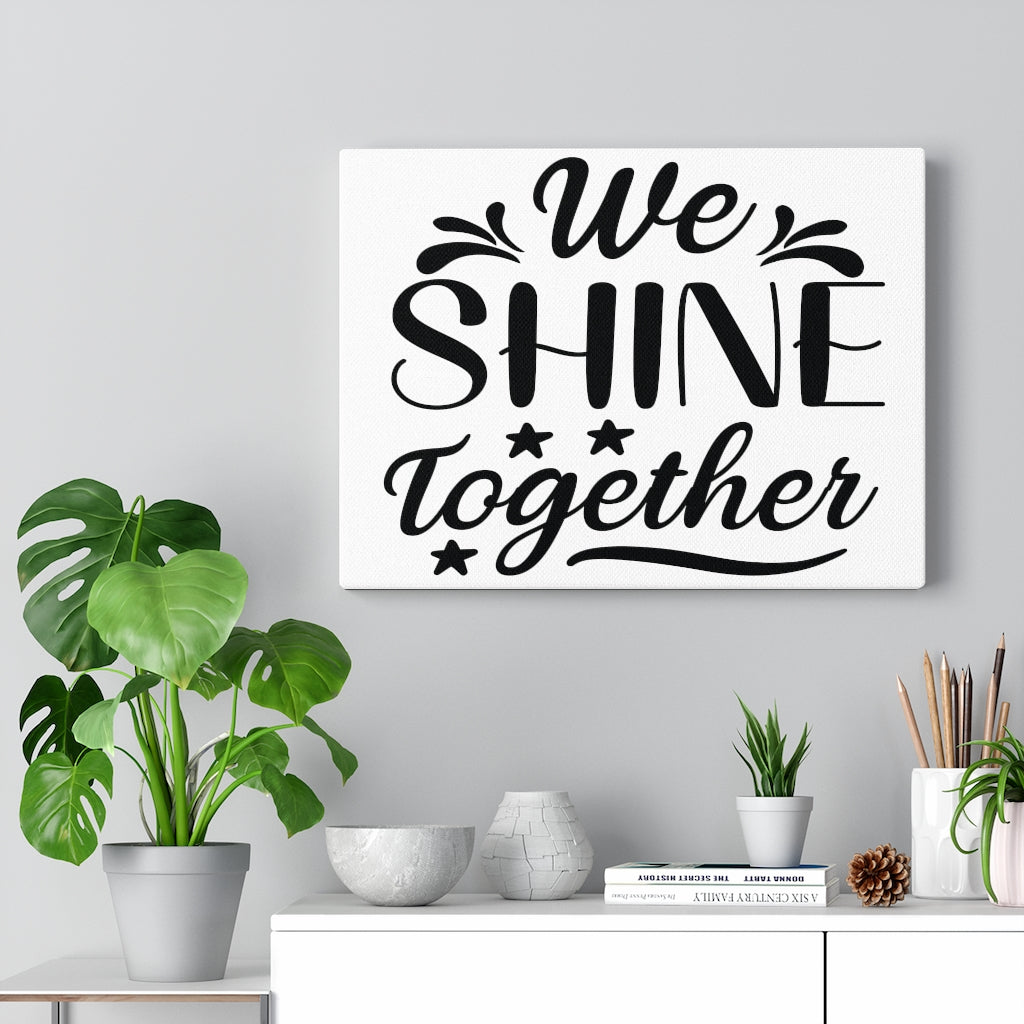 Scripture Walls Inspirational Wall Art We Shine Together Wall Art Motivation Wall Decor for Home Office Gym Inspiring Success Quote Print Ready to Hang Unframed-Express Your Love Gifts