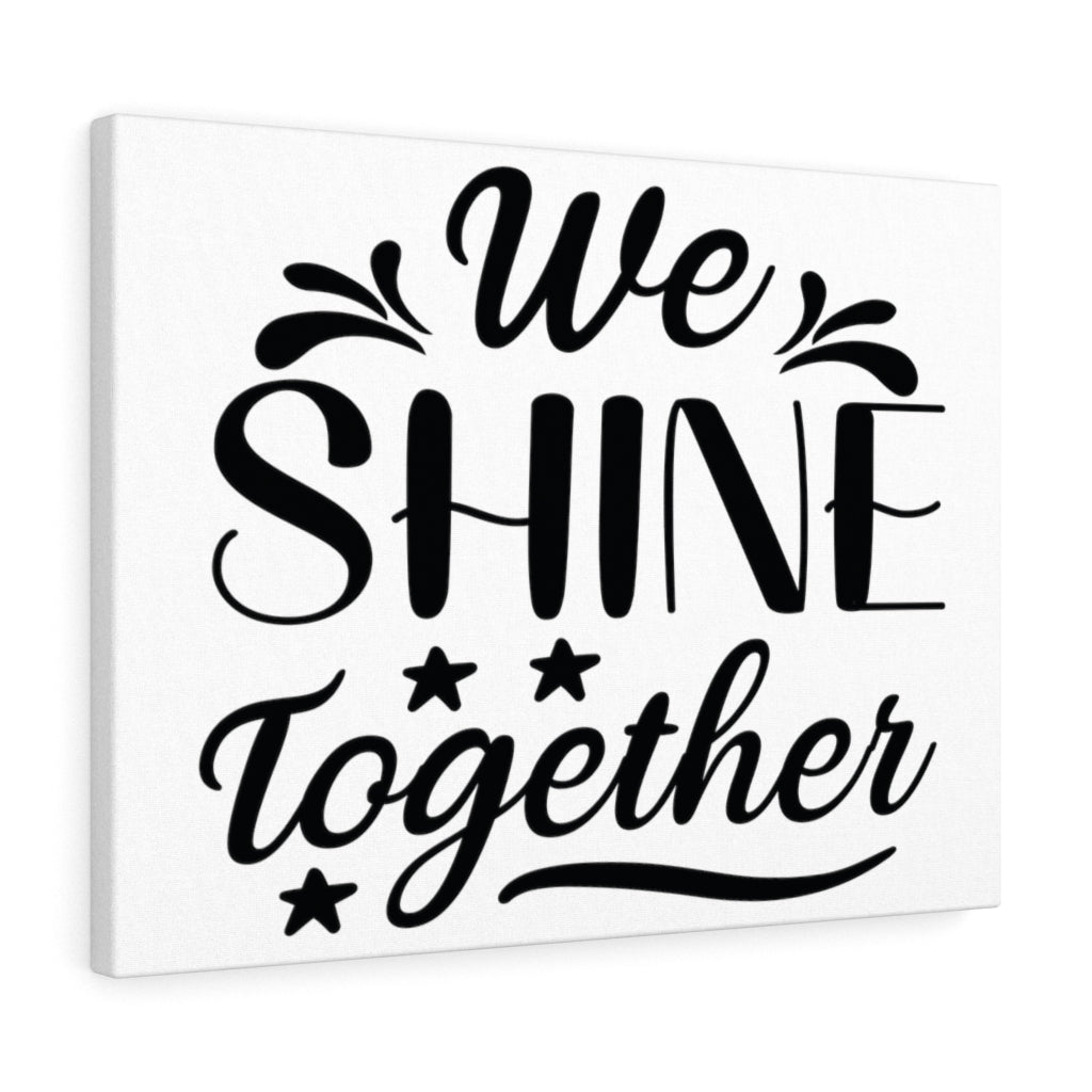 Scripture Walls Inspirational Wall Art We Shine Together Wall Art Motivation Wall Decor for Home Office Gym Inspiring Success Quote Print Ready to Hang Unframed-Express Your Love Gifts