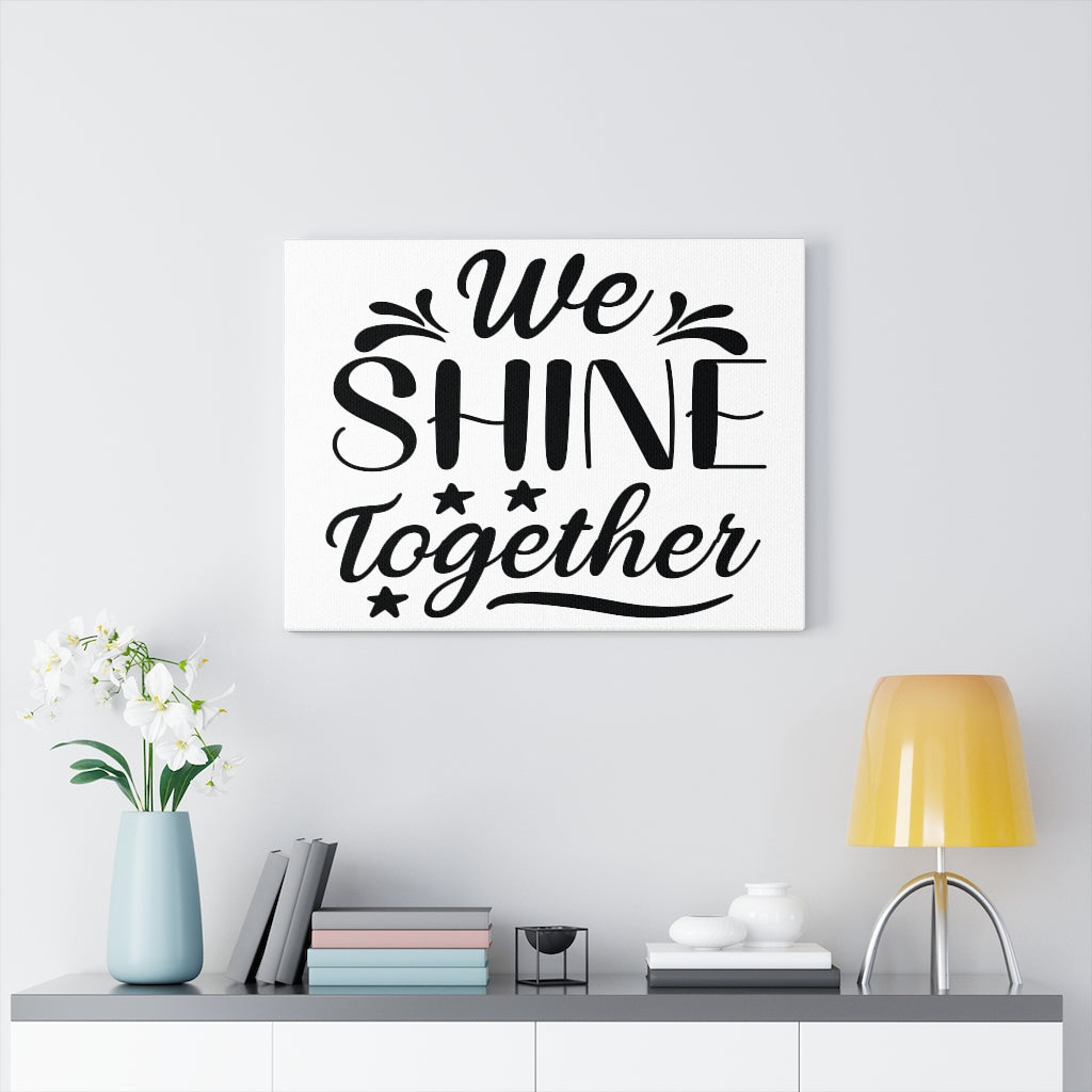 Scripture Walls Inspirational Wall Art We Shine Together Wall Art Motivation Wall Decor for Home Office Gym Inspiring Success Quote Print Ready to Hang Unframed-Express Your Love Gifts