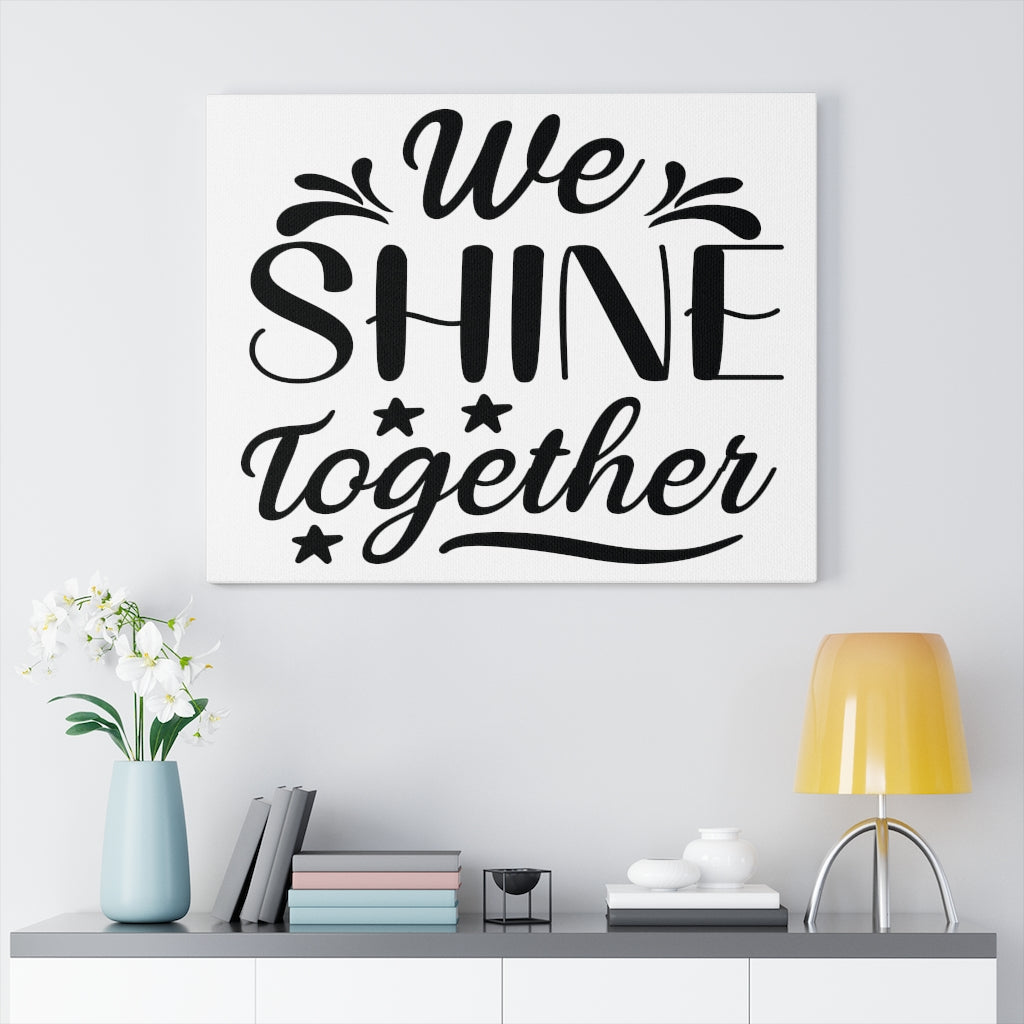 Scripture Walls Inspirational Wall Art We Shine Together Wall Art Motivation Wall Decor for Home Office Gym Inspiring Success Quote Print Ready to Hang Unframed-Express Your Love Gifts