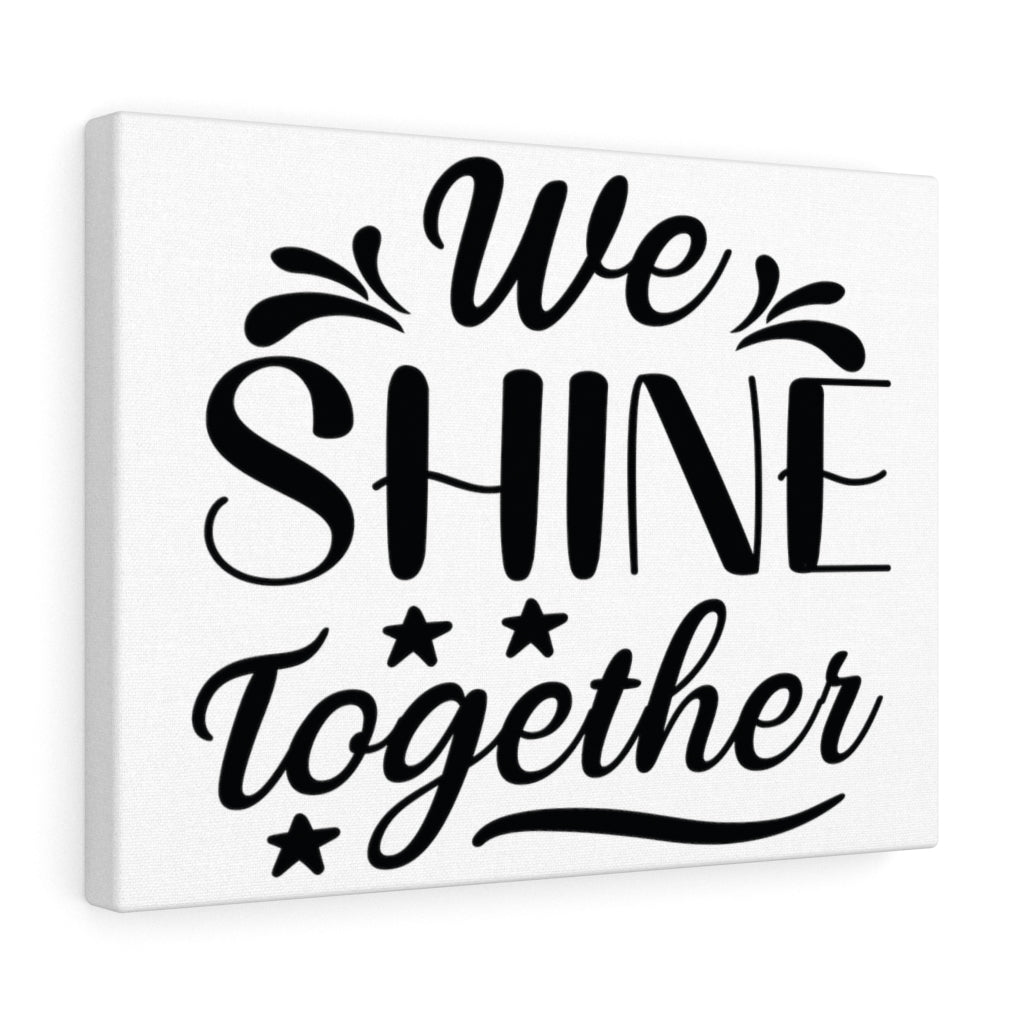 Scripture Walls Inspirational Wall Art We Shine Together Wall Art Motivation Wall Decor for Home Office Gym Inspiring Success Quote Print Ready to Hang Unframed-Express Your Love Gifts