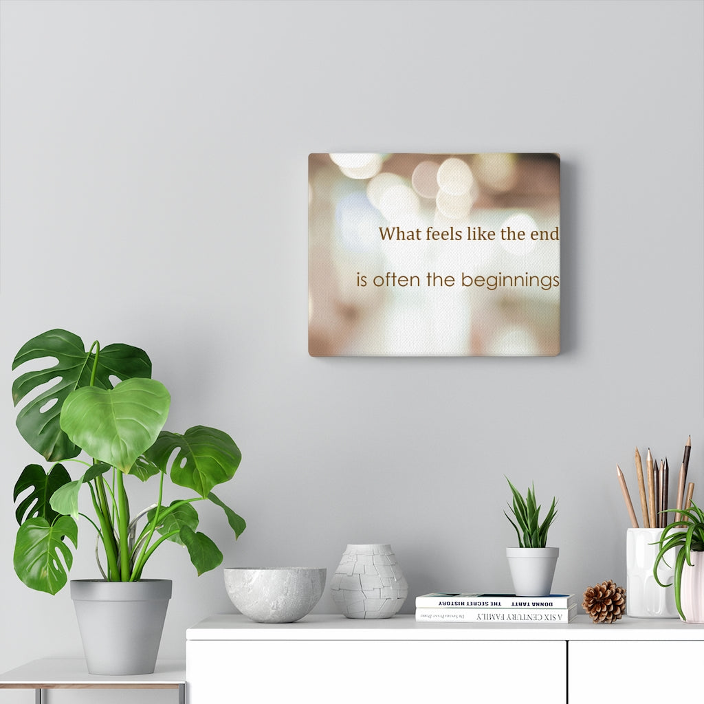 Scripture Walls Inspirational Wall Art What Feels Like The End Motivational Print Ready to Hang Artwork Unframed-Express Your Love Gifts