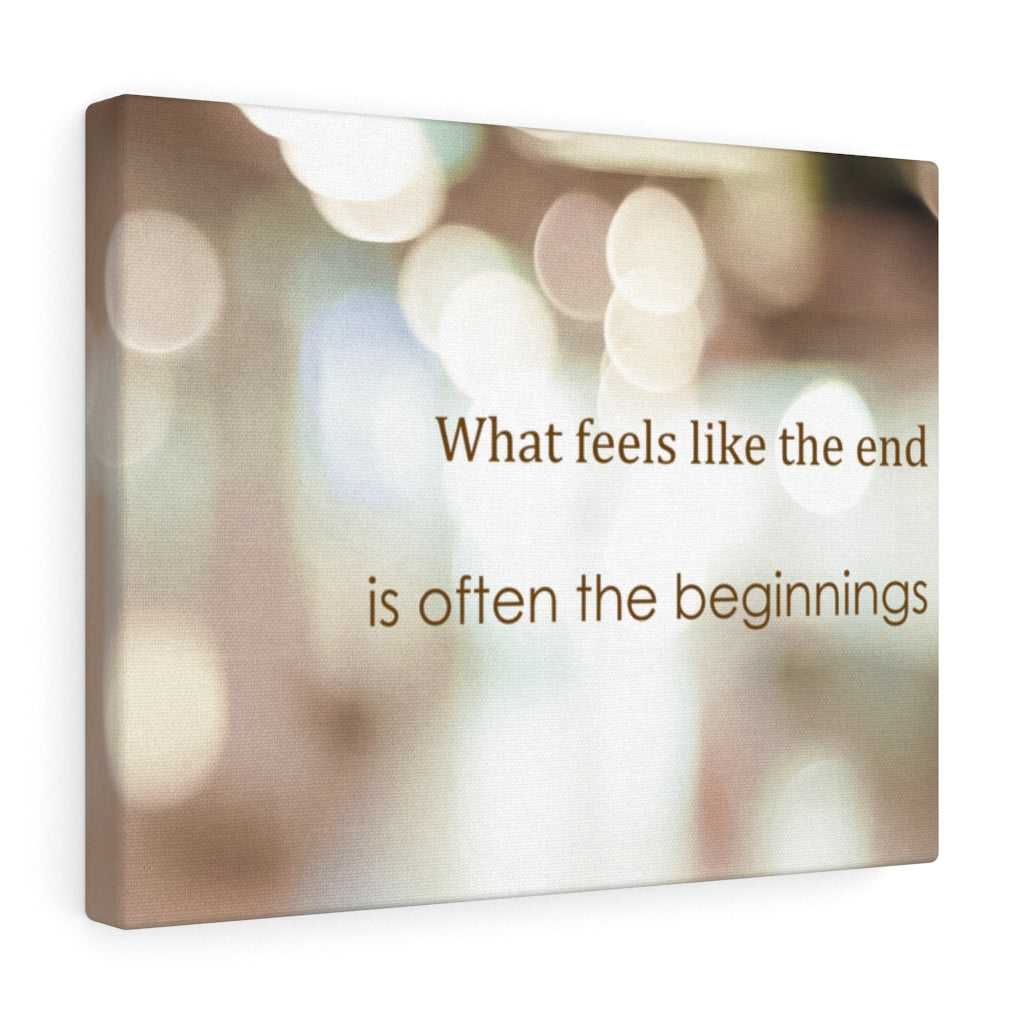 Scripture Walls Inspirational Wall Art What Feels Like The End Motivational Print Ready to Hang Artwork Unframed-Express Your Love Gifts