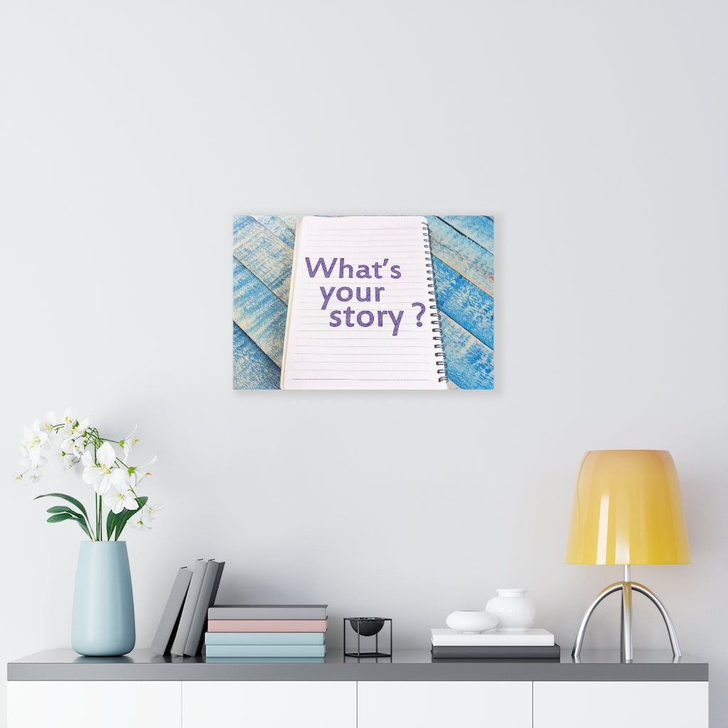Scripture Walls Inspirational Wall Art What's Your Story Motivational Print Ready to Hang Artwork Unframed-Express Your Love Gifts