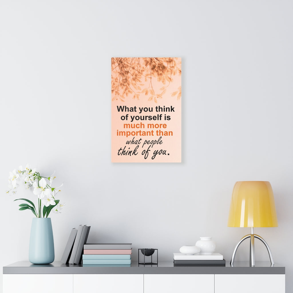 Scripture Walls Inspirational Wall Art What You Think Of Yourself Motivational Print Ready to Hang Artwork Unframed-Express Your Love Gifts