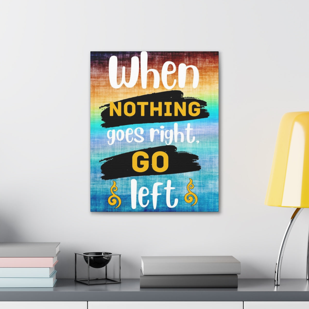 Scripture Walls Inspirational Wall Art When Nothing Goes Right Colored Motivation Wall Decor for Home Office Gym Inspiring Success Quote Print Ready to Hang Unframed-Express Your Love Gifts
