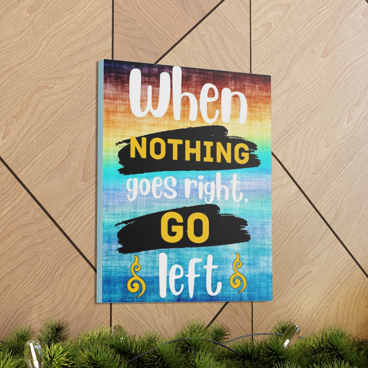 Scripture Walls Inspirational Wall Art When Nothing Goes Right Colored Motivation Wall Decor for Home Office Gym Inspiring Success Quote Print Ready to Hang Unframed-Express Your Love Gifts