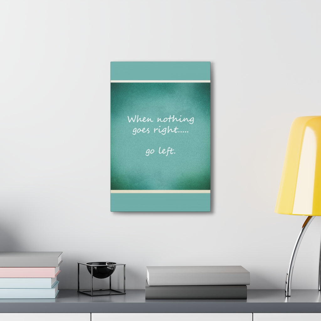 Scripture Walls Inspirational Wall Art When Nothing Goes Right Motivation Wall Decor for Home Office Gym Inspiring Success Quote Print Ready to Hang Unframed-Express Your Love Gifts