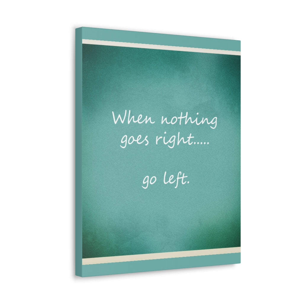 Scripture Walls Inspirational Wall Art When Nothing Goes Right Motivation Wall Decor for Home Office Gym Inspiring Success Quote Print Ready to Hang Unframed-Express Your Love Gifts