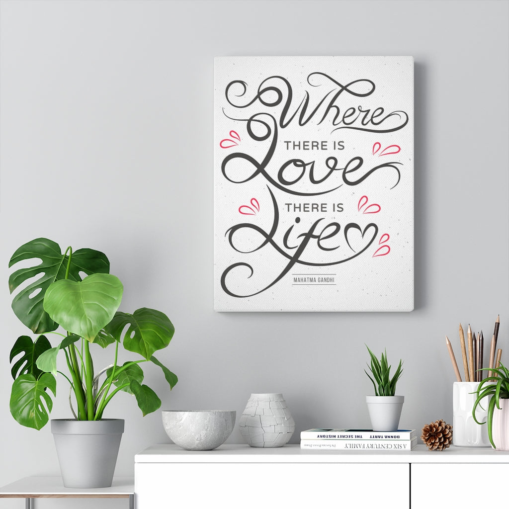 Scripture Walls Inspirational Wall Art Where There Is Love There Is Life Wall Art Motivational Motto Inspiring Prints Artwork Decor Ready to Hang Unframed-Express Your Love Gifts