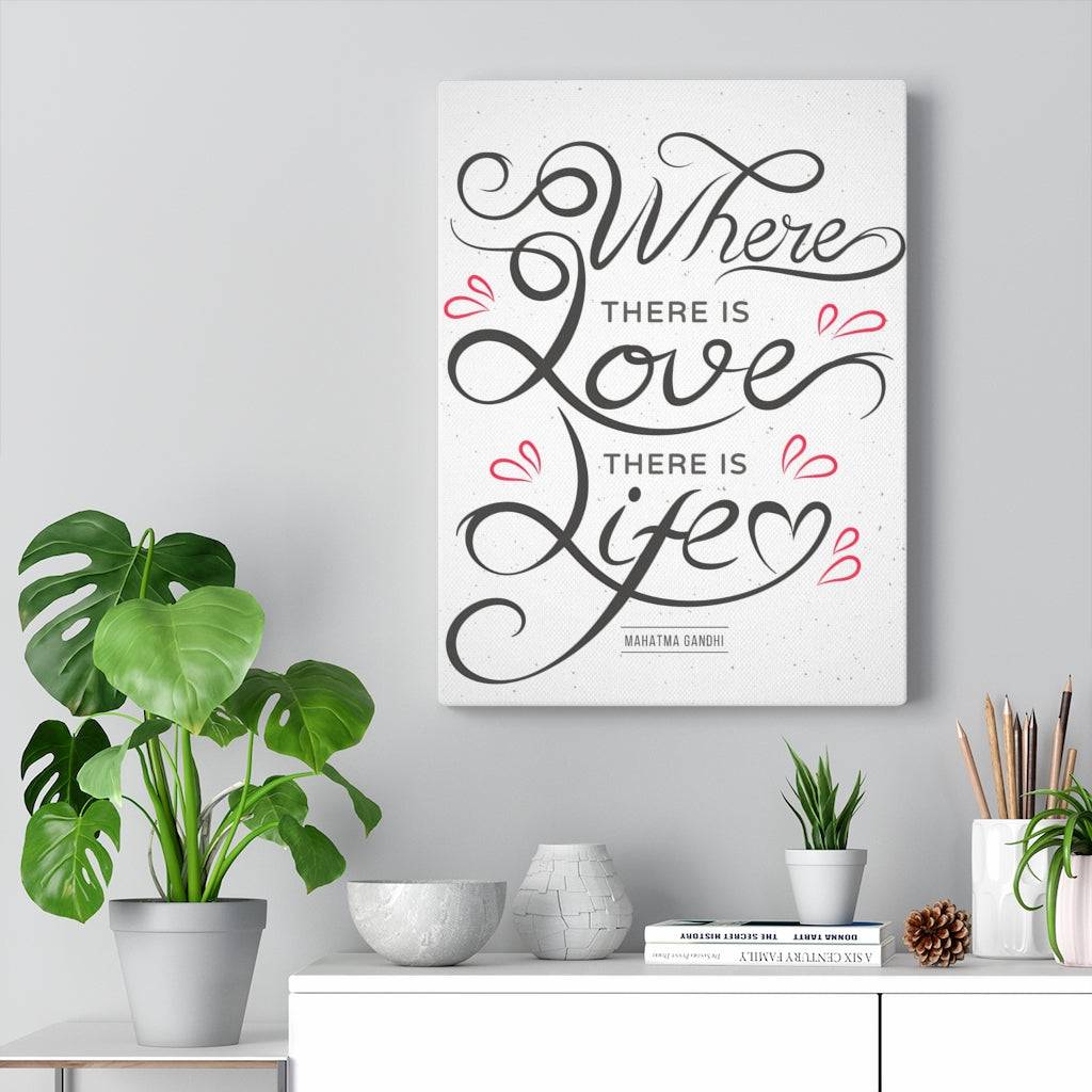 Scripture Walls Inspirational Wall Art Where There Is Love There Is Life Wall Art Motivational Motto Inspiring Prints Artwork Decor Ready to Hang Unframed-Express Your Love Gifts