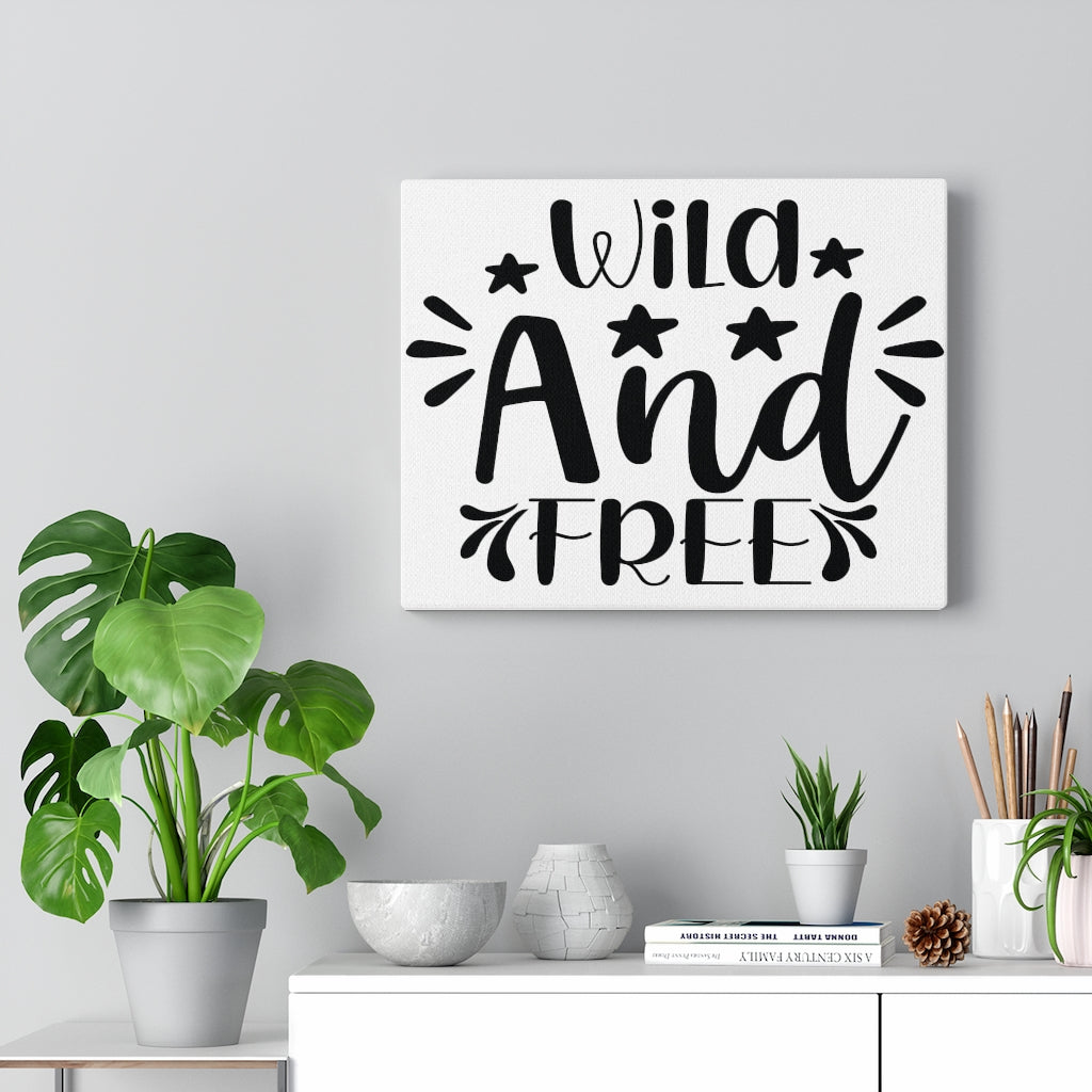 Scripture Walls Inspirational Wall Art Wild And Free Wall Art Motivation Wall Decor for Home Office Gym Inspiring Success Quote Print Ready to Hang Unframed-Express Your Love Gifts