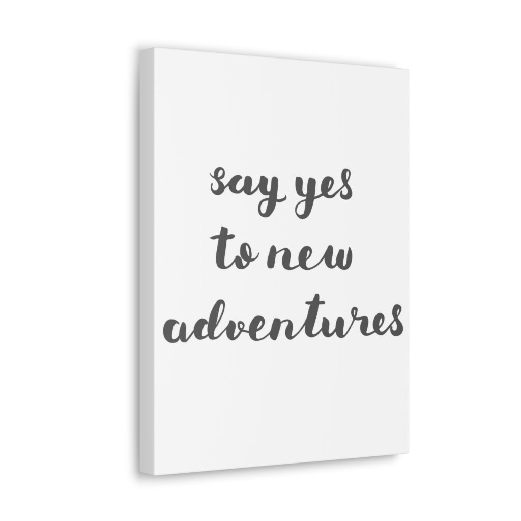 Scripture Walls Inspirational Wall Art Yes To Adventures Cursive Motivation Wall Decor for Home Office Gym Inspiring Success Quote Print Ready to Hang Unframed-Express Your Love Gifts