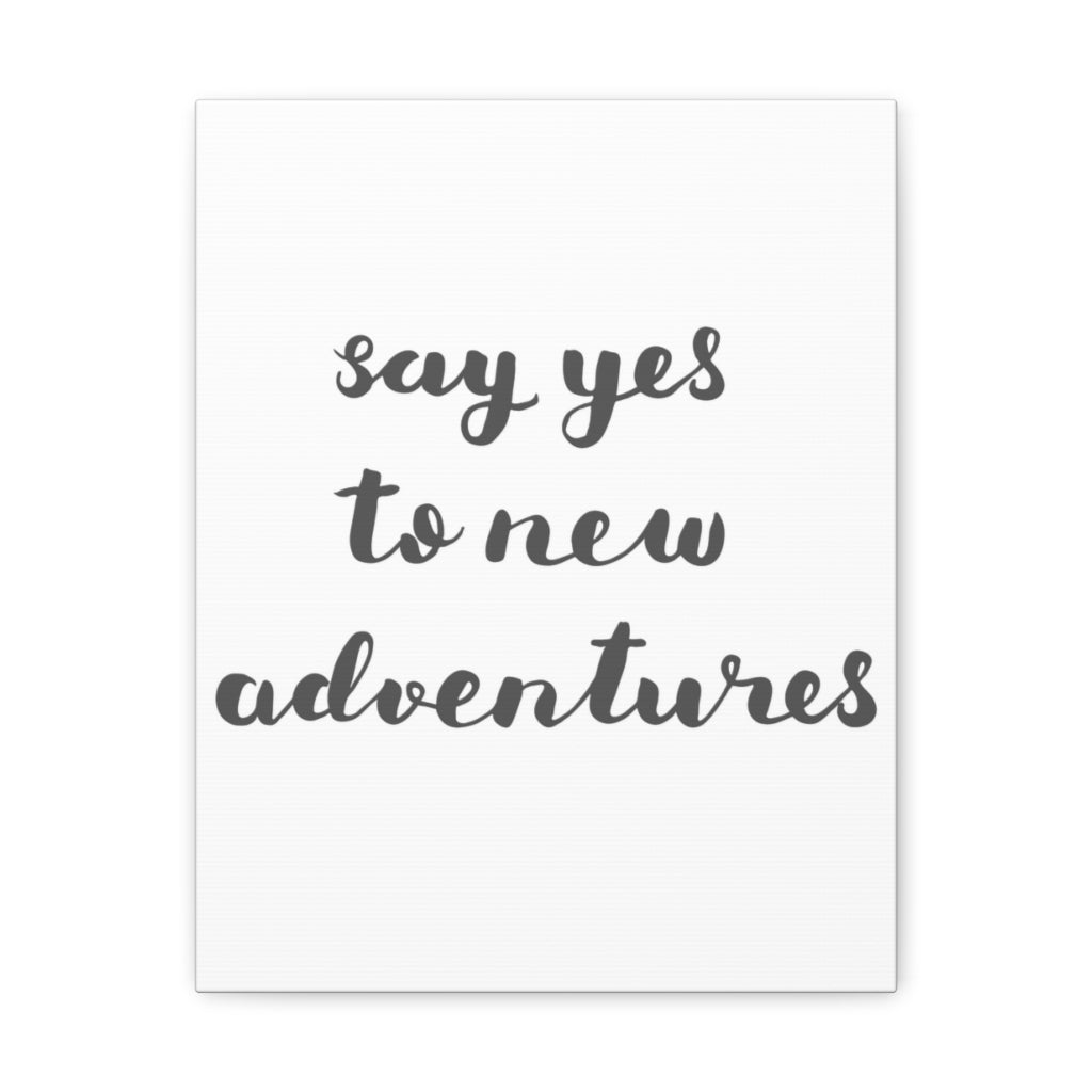 Scripture Walls Inspirational Wall Art Yes To Adventures Cursive Motivation Wall Decor for Home Office Gym Inspiring Success Quote Print Ready to Hang Unframed-Express Your Love Gifts