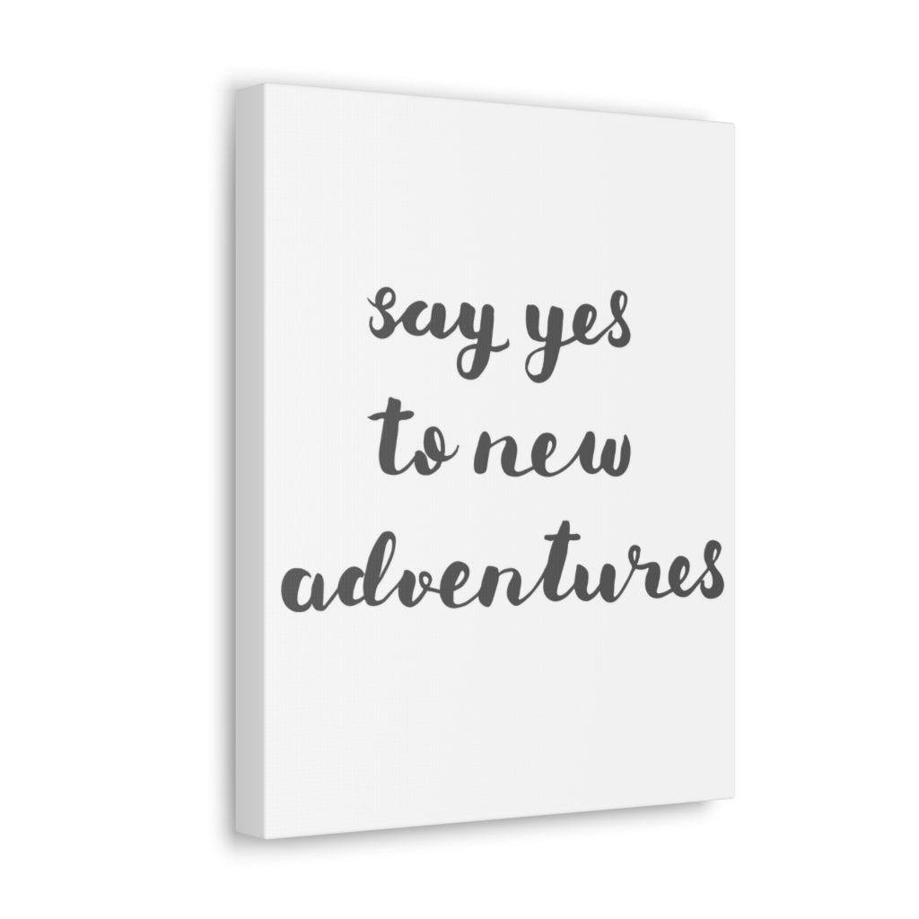 Scripture Walls Inspirational Wall Art Yes To Adventures Cursive Motivation Wall Decor for Home Office Gym Inspiring Success Quote Print Ready to Hang Unframed-Express Your Love Gifts
