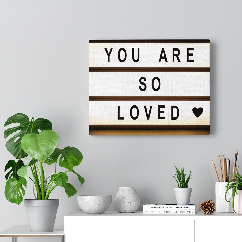 Scripture Walls Inspirational Wall Art You Are So Loved Motivational Print Ready to Hang Artwork Unframed-Express Your Love Gifts