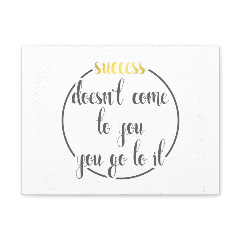 Scripture Walls Inspirational Wall Art You Go To Success Motivation Wall Decor for Home Office Gym Inspiring Success Quote Print Ready to Hang Unframed-Express Your Love Gifts