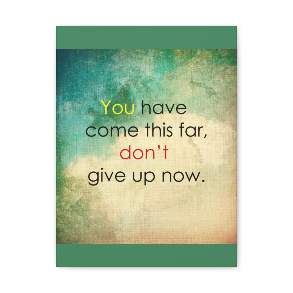 Scripture Walls Inspirational Wall Art You Have Come This Far Motivation Wall Decor for Home Office Gym Inspiring Success Quote Print Ready to Hang Unframed-Express Your Love Gifts