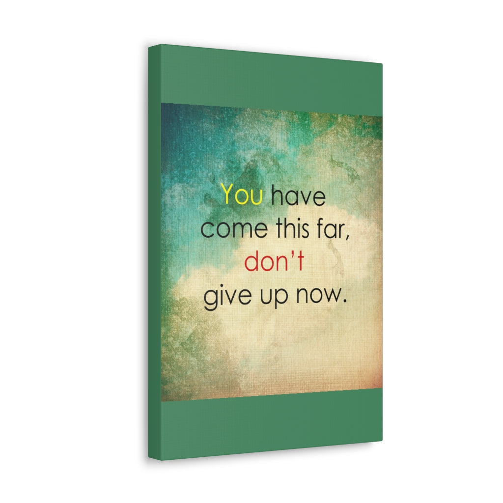 Scripture Walls Inspirational Wall Art You Have Come This Far Motivation Wall Decor for Home Office Gym Inspiring Success Quote Print Ready to Hang Unframed-Express Your Love Gifts