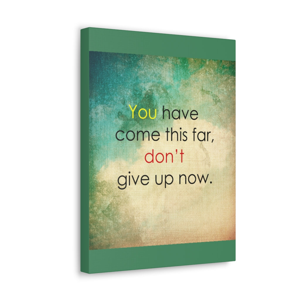 Scripture Walls Inspirational Wall Art You Have Come This Far Motivation Wall Decor for Home Office Gym Inspiring Success Quote Print Ready to Hang Unframed-Express Your Love Gifts