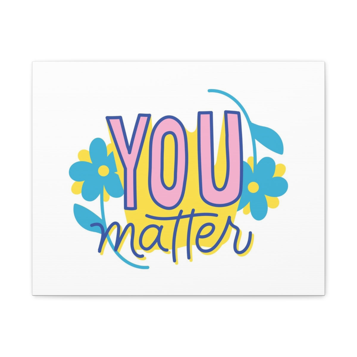 Scripture Walls Inspirational Wall Art You Matter Motivation Wall Decor for Home Office Gym Inspiring Success Quote Print Ready to Hang Unframed-Express Your Love Gifts