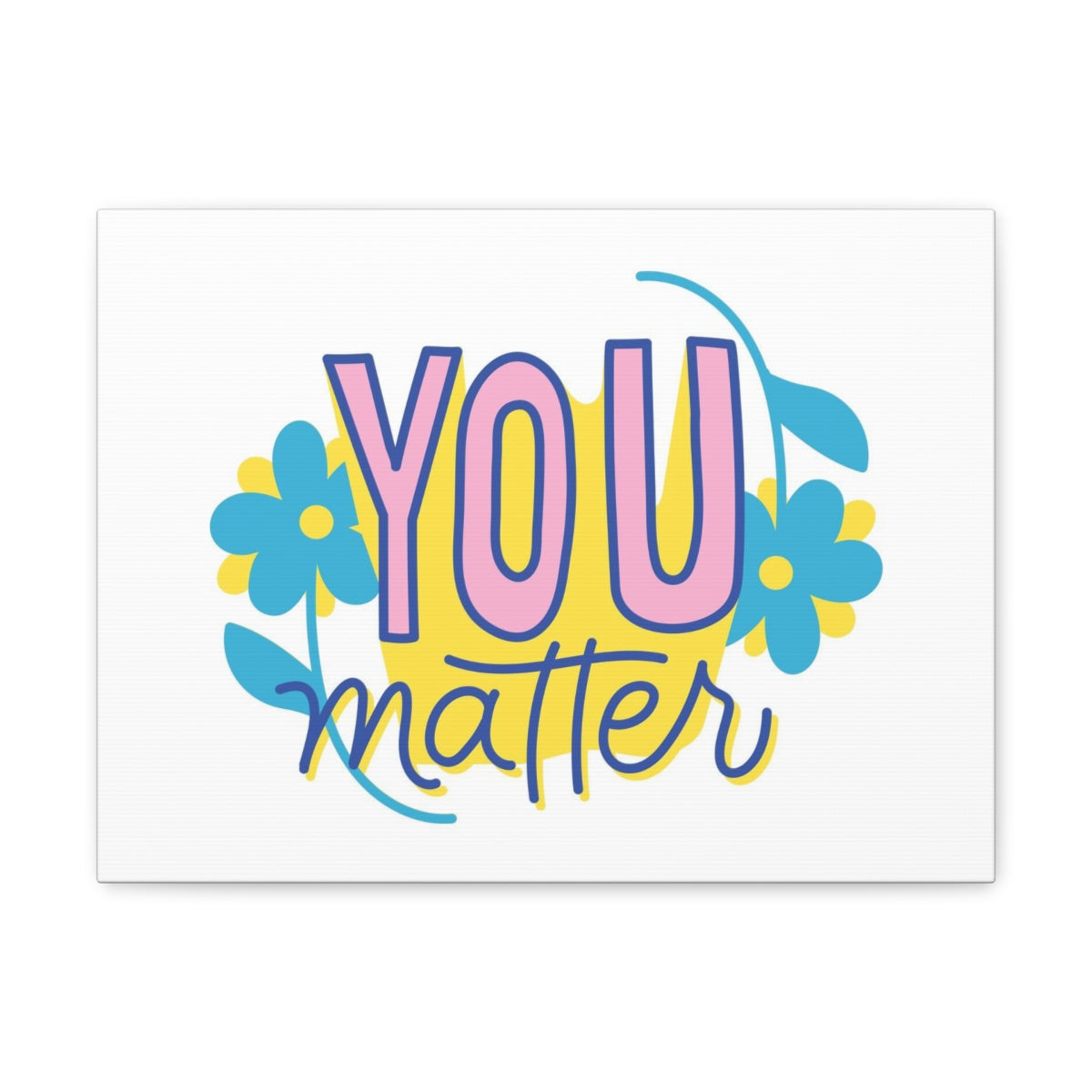 Scripture Walls Inspirational Wall Art You Matter Motivation Wall Decor for Home Office Gym Inspiring Success Quote Print Ready to Hang Unframed-Express Your Love Gifts