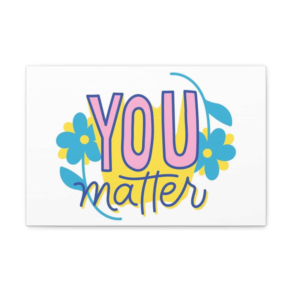 Scripture Walls Inspirational Wall Art You Matter Motivation Wall Decor for Home Office Gym Inspiring Success Quote Print Ready to Hang Unframed-Express Your Love Gifts