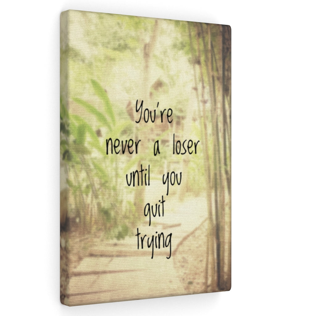 Scripture Walls Inspirational Wall Art You're Never A Loser Motivational Print Ready to Hang Artwork Unframed-Express Your Love Gifts