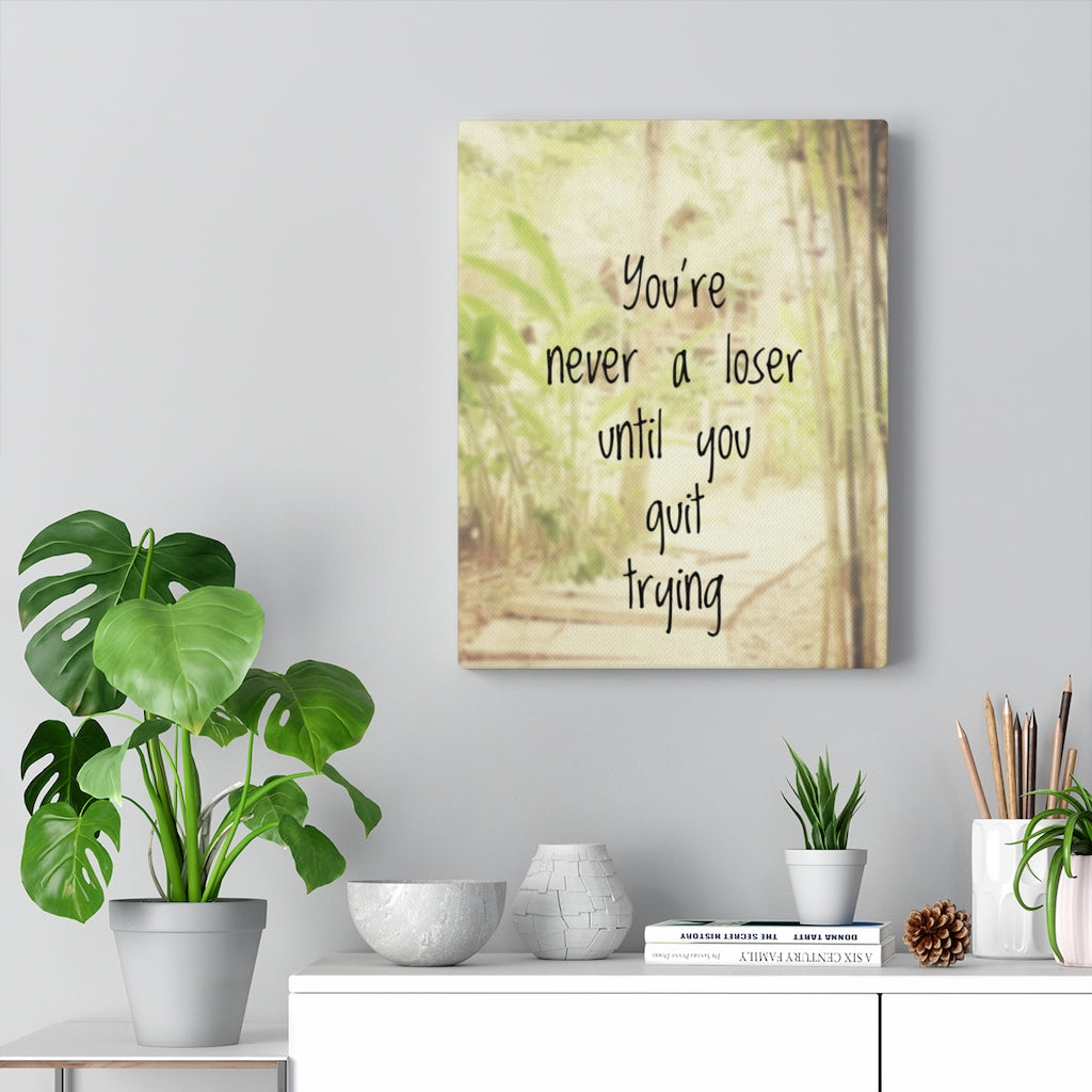 Scripture Walls Inspirational Wall Art You're Never A Loser Motivational Print Ready to Hang Artwork Unframed-Express Your Love Gifts