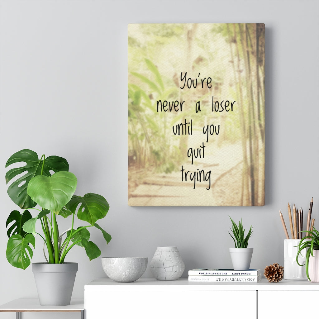 Scripture Walls Inspirational Wall Art You're Never A Loser Motivational Print Ready to Hang Artwork Unframed-Express Your Love Gifts