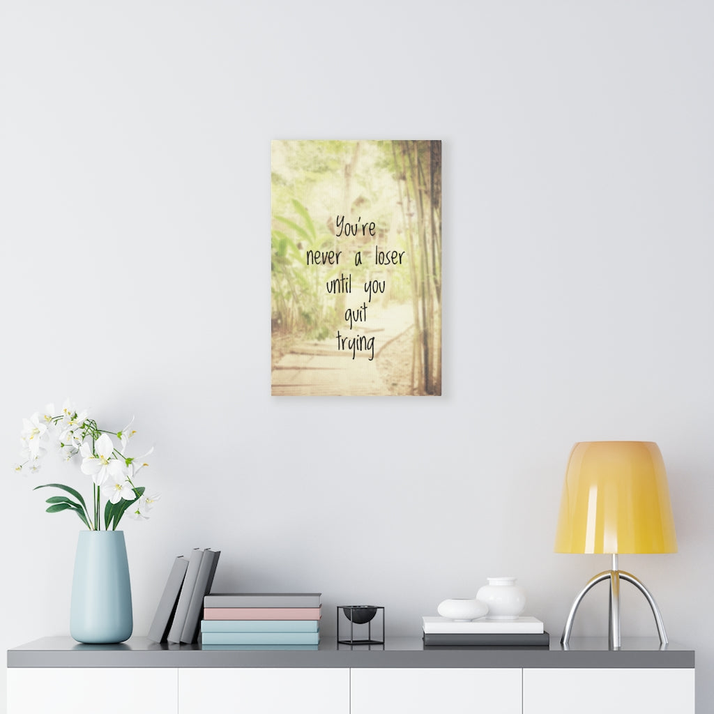 Scripture Walls Inspirational Wall Art You're Never A Loser Motivational Print Ready to Hang Artwork Unframed-Express Your Love Gifts