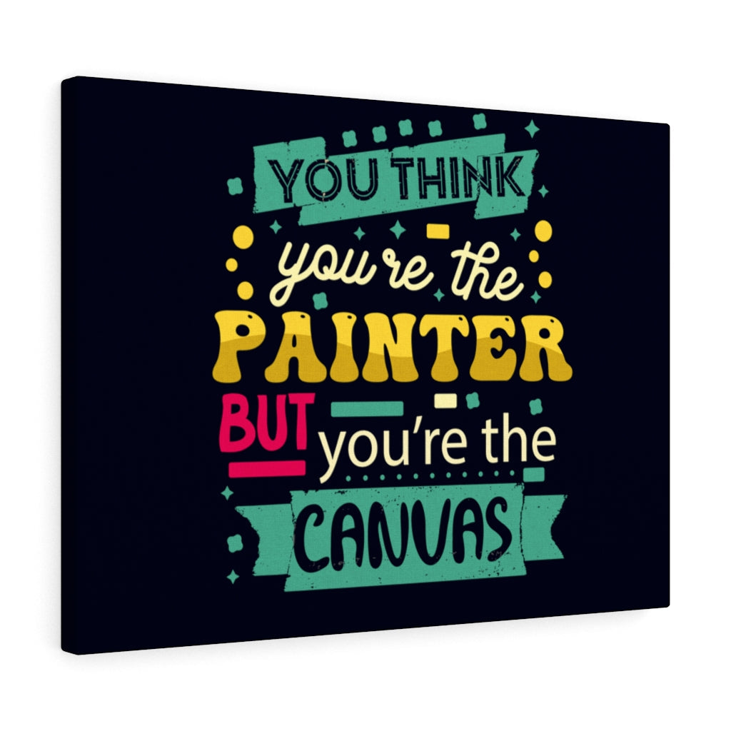 Scripture Walls Inspirational Wall Art You're The Canvas Wall Art Motivational Motto Inspiring Prints Artwork Decor Ready to Hang Unframed-Express Your Love Gifts