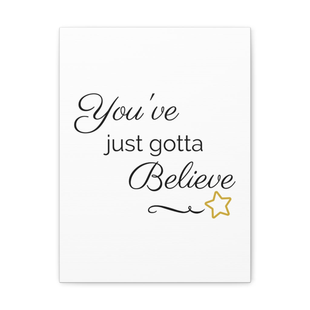 Scripture Walls Inspirational Wall Art You've Gotta Believe Motivation Wall Decor for Home Office Gym Inspiring Success Quote Print Ready to Hang Unframed-Express Your Love Gifts