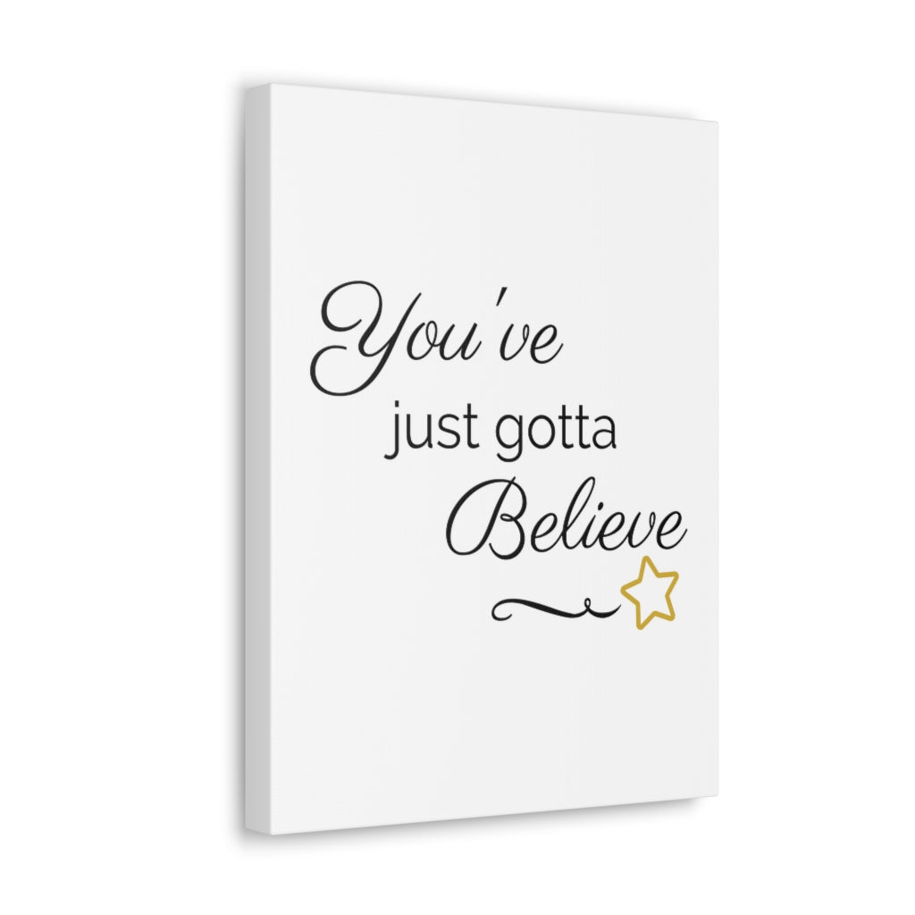 Scripture Walls Inspirational Wall Art You've Gotta Believe Motivation Wall Decor for Home Office Gym Inspiring Success Quote Print Ready to Hang Unframed-Express Your Love Gifts