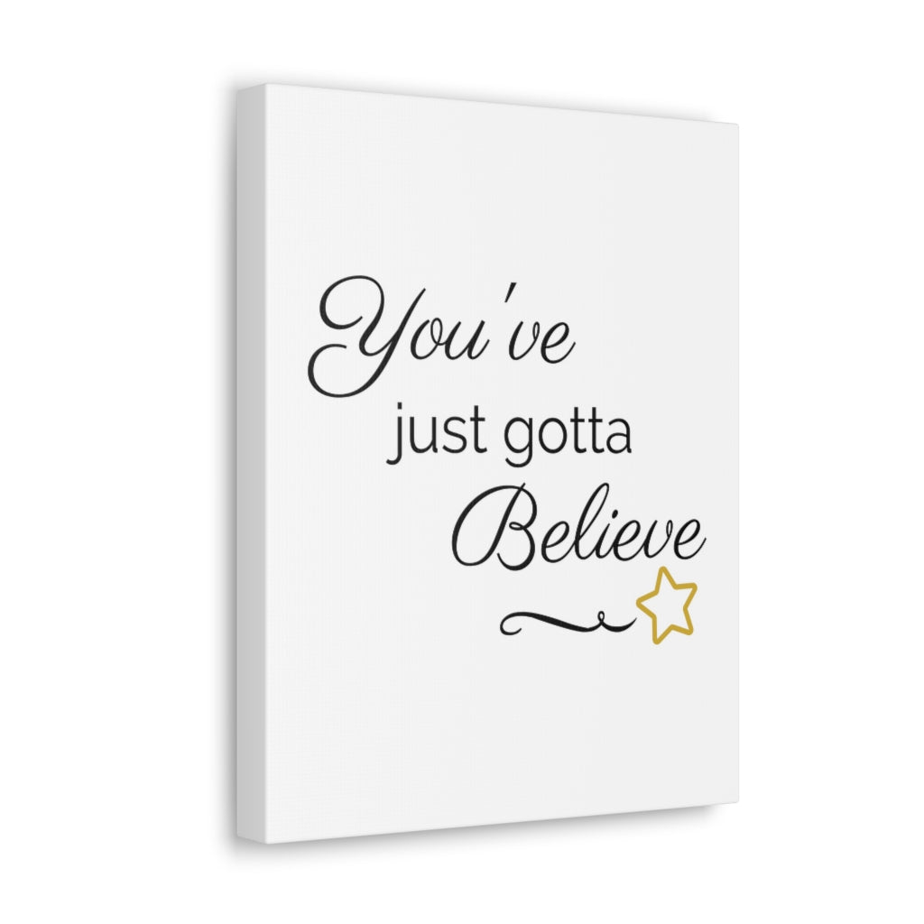 Scripture Walls Inspirational Wall Art You've Gotta Believe Motivation Wall Decor for Home Office Gym Inspiring Success Quote Print Ready to Hang Unframed-Express Your Love Gifts