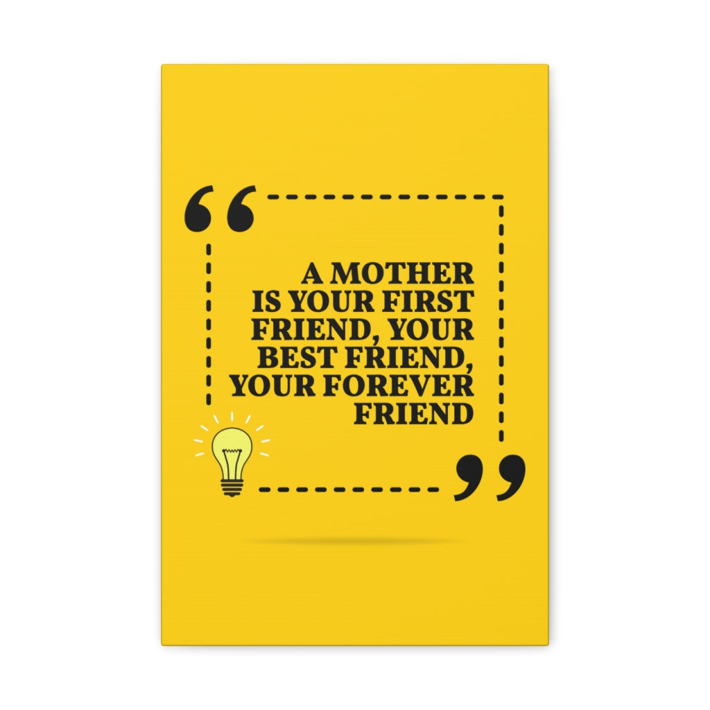 Scripture Walls Inspirational Wall Art Your Mother Is Forever Friend Motivation Wall Decor for Home Office Gym Inspiring Success Quote Print Ready to Hang Unframed-Express Your Love Gifts