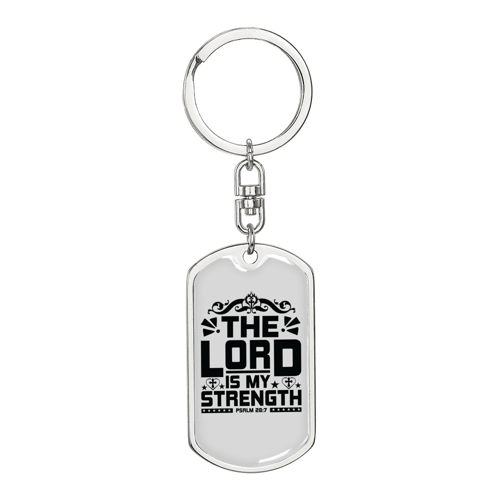 Is My Strength Psalm 28:7 Keychain Stainless Steel or 18k Gold Dog Tag Keyring-Express Your Love Gifts
