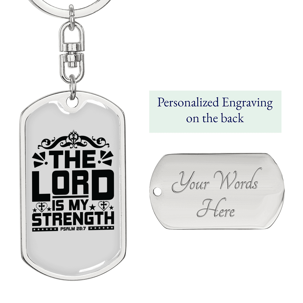 Is My Strength Psalm 28:7 Keychain Stainless Steel or 18k Gold Dog Tag Keyring-Express Your Love Gifts