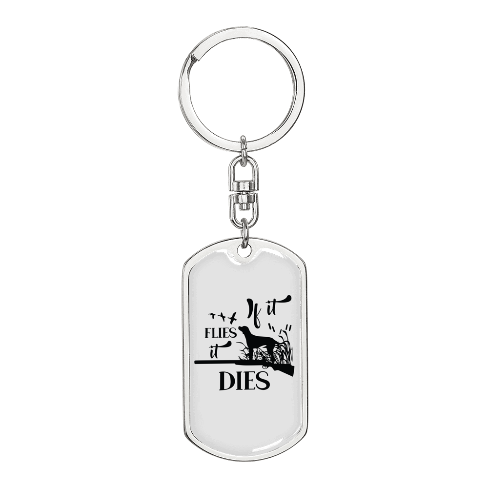 It Flies It Dies Keychain Stainless Steel or 18k Gold Dog Tag Keyring-Express Your Love Gifts