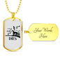It Flies It Dies Necklace Stainless Steel or 18k Gold Dog Tag 24" Chain-Express Your Love Gifts