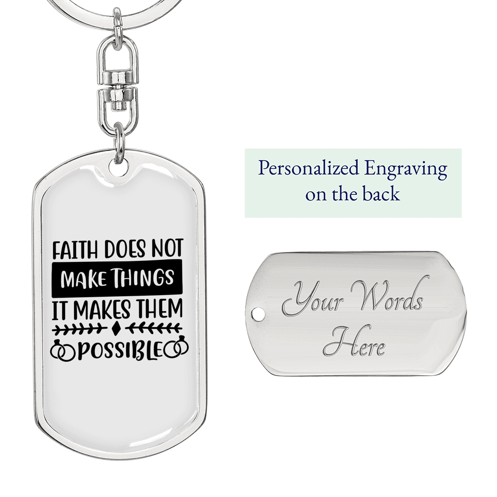 It Makes Them Possible Keychain Stainless Steel or 18k Gold Dog Tag Keyring-Express Your Love Gifts