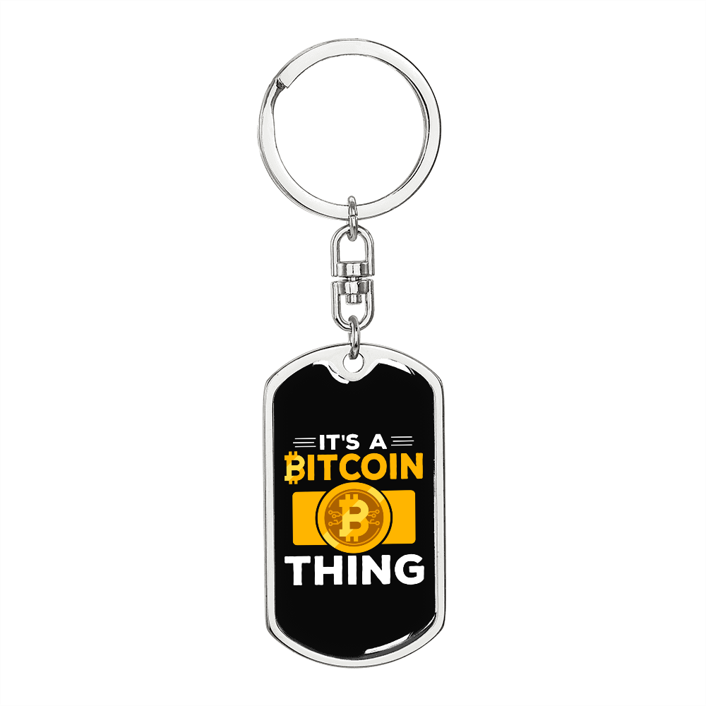 It's a Bitcoin Thing Gold Crypto Keychain Stainless Steel or 18k Gold Dog Tag Keyring-Express Your Love Gifts