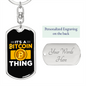It's a Bitcoin Thing Gold Crypto Keychain Stainless Steel or 18k Gold Dog Tag Keyring-Express Your Love Gifts