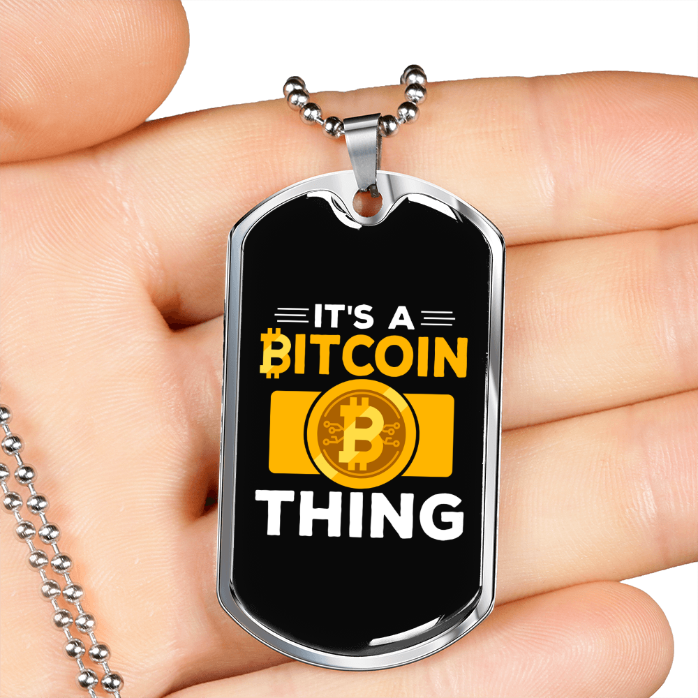 It's a Bitcoin Thing Gold Crypto Necklace Stainless Steel or 18k Gold Dog Tag 24" Chain-Express Your Love Gifts