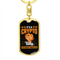 It's a Crypto Thing Bitcoin Crypto Keychain Stainless Steel or 18k Gold Dog Tag Keyring-Express Your Love Gifts