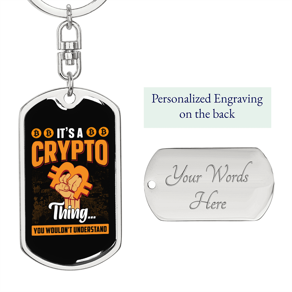 It's a Crypto Thing Bitcoin Crypto Keychain Stainless Steel or 18k Gold Dog Tag Keyring-Express Your Love Gifts