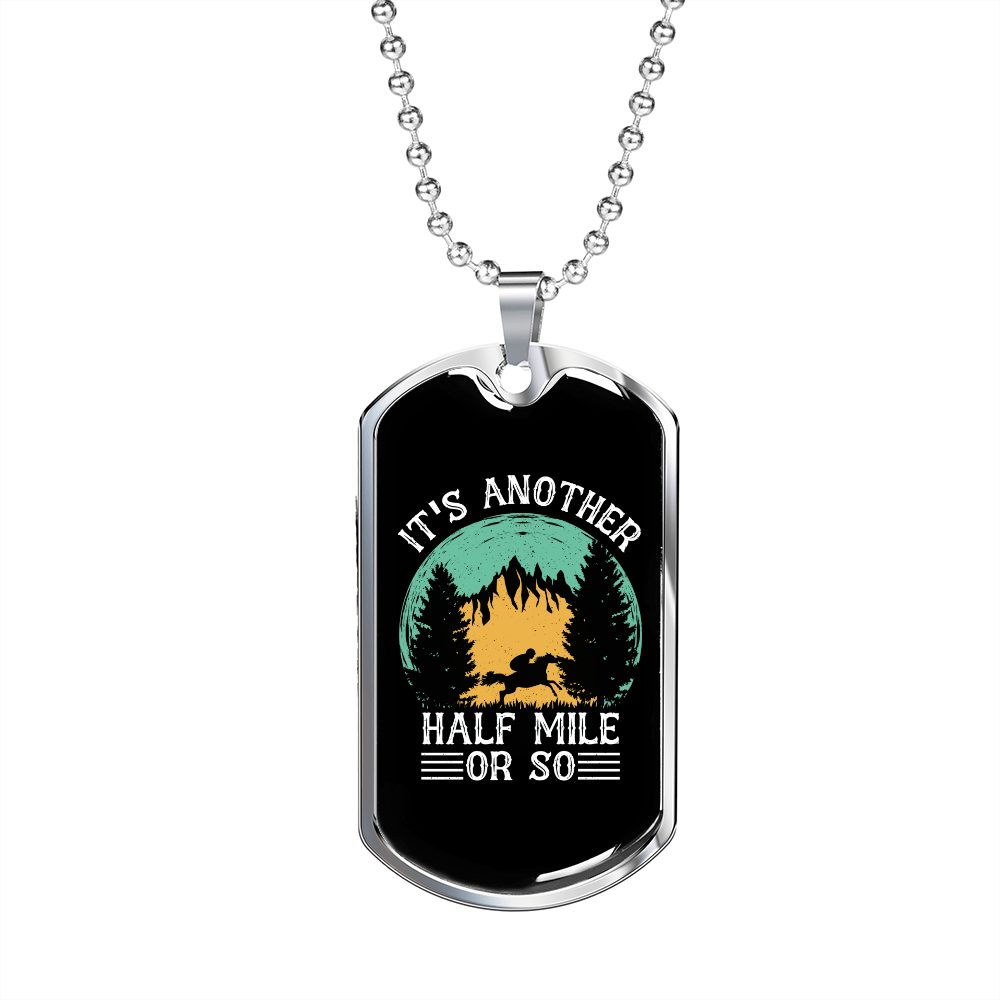 It's Another Half Mile Horse Necklace Stainless Steel or 18k Gold Dog Tag 24" Chain-Express Your Love Gifts